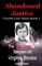Abandoned Justice