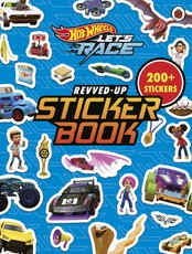 Hot Wheels: Let's Race: Revved Up Sticker Book