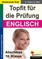 Topfit für die Prüfung / Englisch (Realschule)
