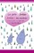 Julia the Raindrop / La Gota Julia