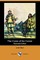 The Cruise of the Corwin (Illustrated Edition) (Dodo Press)