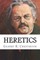 Heretics