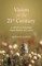 Vision for the 21st Century