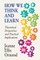 How We Think and Learn