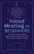 Sound Healing For Beginners