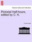 Pictorial Half-hours, edited by C. K. Volume I
