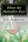 Where the Butterflies Rest