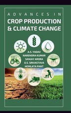 Advances In Crop Production And Climate Change Advances In Crop Production And Climate Change
