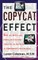 The Copycat Effect