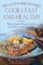 The Gluten-Free Gourmet Cooks Fast and Healthy
