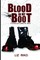 'blood in My Boot'