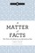 A Matter of Facts