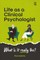 Life as a clinical psychologist