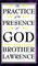 The Practice of the Presence of God
