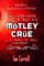 The Fans Have Their Say #12 MÃ¶tley CrÃ¼e