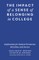 The Impact of a Sense of Belonging in College
