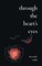 Through the Heart's Eyes