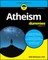 Atheism for Dummies
