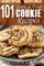 101 Quick & Easy Cookie Recipes