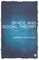 Space and Social Theory