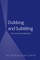 Dubbing and Subtitling; The China Experience