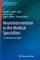Neurointervention in the Medical Specialties