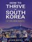 How to Thrive in South Korea