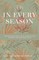 In Every Season