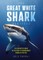 The Great White Shark Handbook