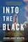 Into the Black
