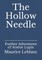 The Hollow Needle