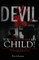 Devil You Can't Have My Child!