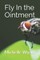 Fly In the Ointment