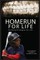 Homerun For Life