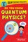 Brainy Science Readers: Do You Know Quantum Physics?