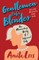 Gentlemen Prefer Blondes - The Illuminating Diary of a Professional Lady;Intimately Illustrated by Ralph Barton