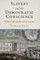 Slavery and the Democratic Conscience