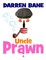 Uncle Prawn