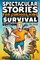 Spectacular Stories for Curious Kids Survival Edition