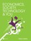 Economics, Society, Technology, and You