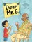 Dear Mr. G