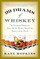 99 Drams of Whiskey