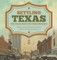 Settling Texas The Texas War for Independence Western American History Grade 5 Children's American History