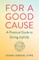 For a Good Cause