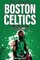 The Ultimate Boston Celtics Trivia Book