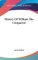 History Of William The Conqueror
