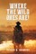 Where the Wild Ones Are!