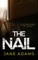 THE NAIL an absolutely gripping British crime thriller full of twists