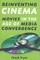 Reinventing Cinema