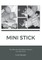 Mini Stick